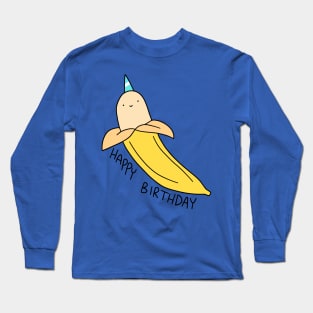 Happy Birthday Banana Long Sleeve T-Shirt